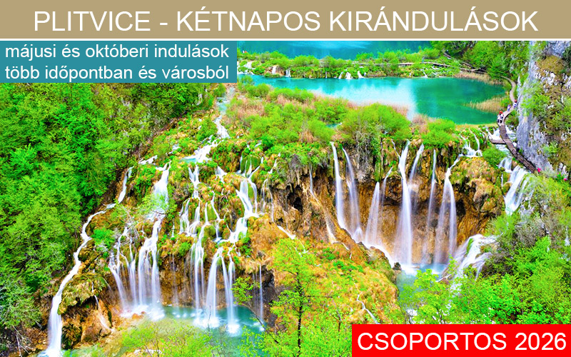 PLITVICEI KIRÁNDULÁS PROGRAM